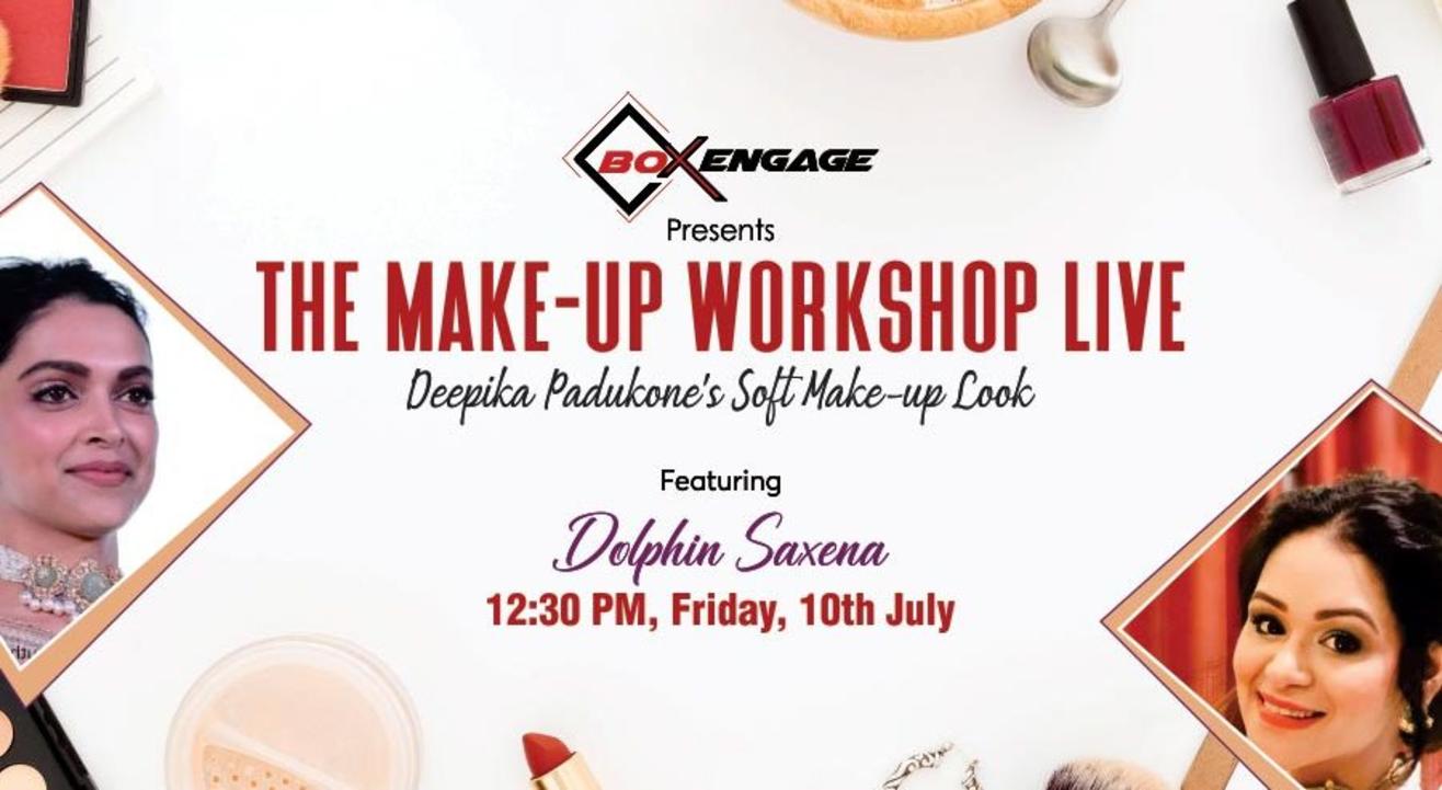 The Make-Up Workshop Live ft. Dolphin Saxena