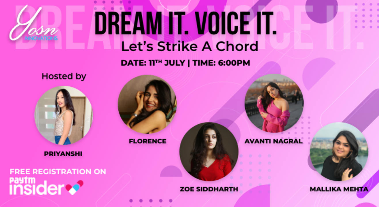 YOSN Innovations Presents DREAM IT. VOICE IT. with Priyanshi