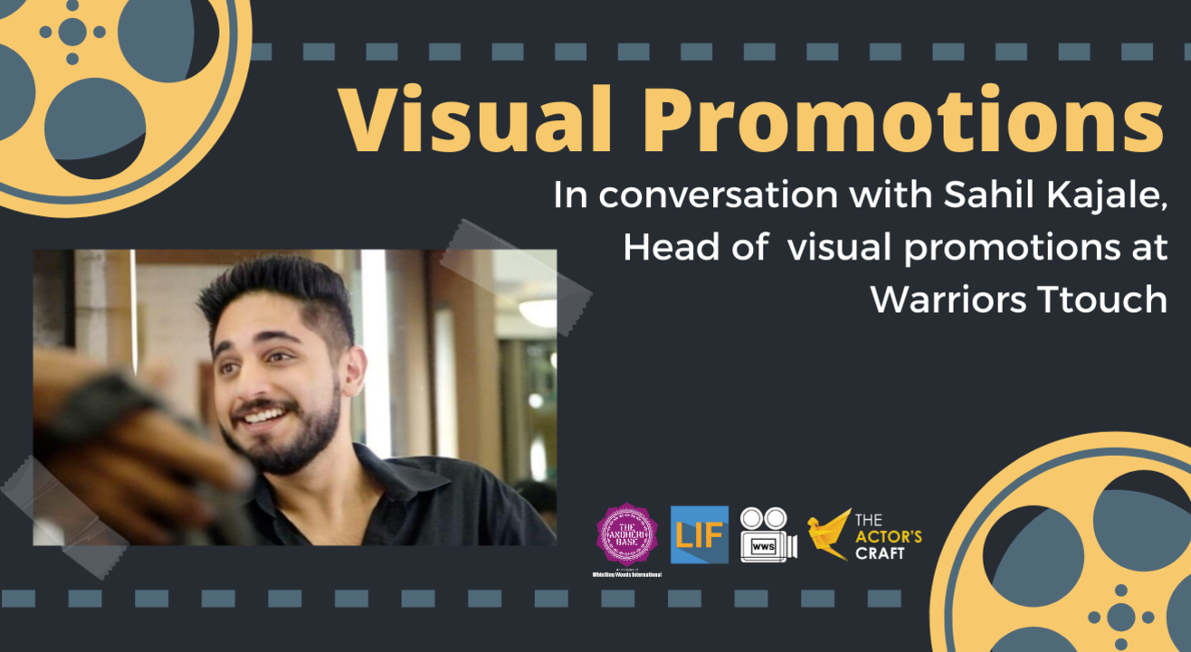 Visual Promotions | In conversation with Sahil Kajale