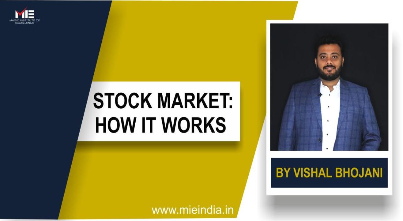 Stock Market: How it works? 