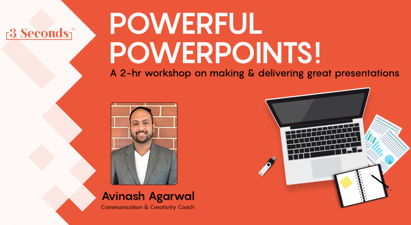 POWERFUL POWERPOINTS! How to make and deliver impactful presentations 