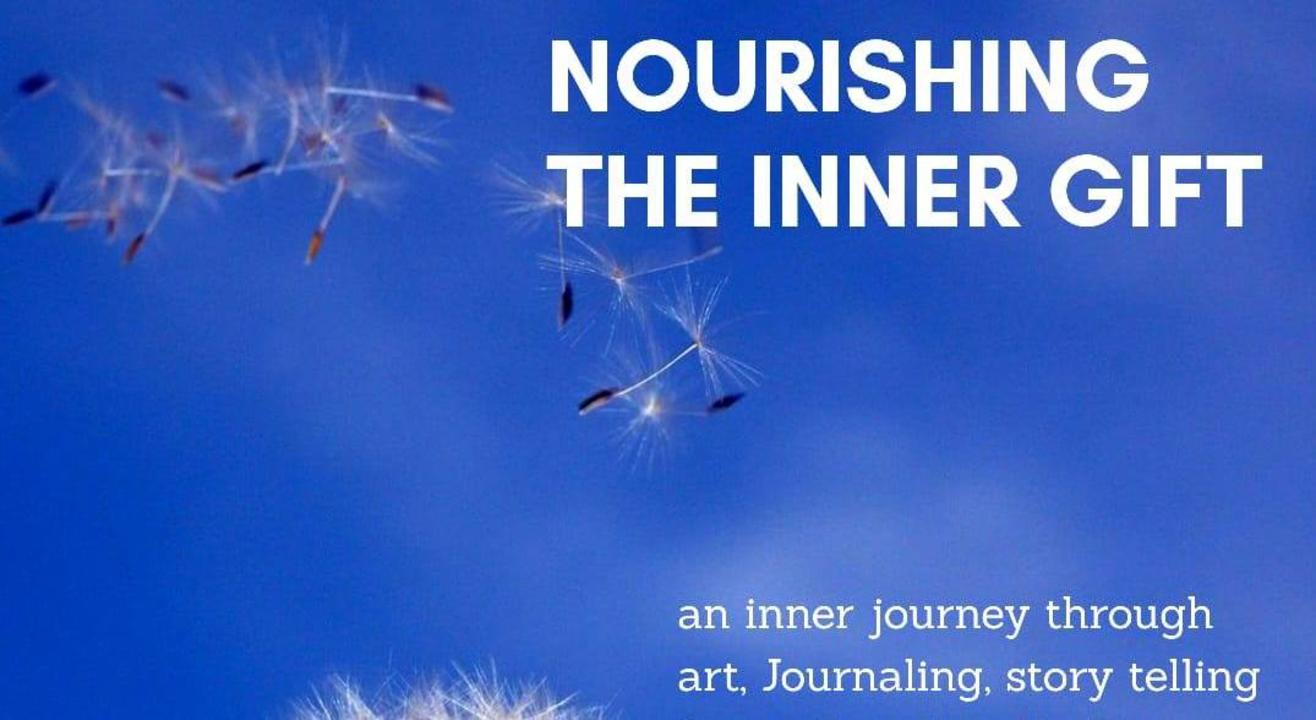 Nourishing the Inner Gift