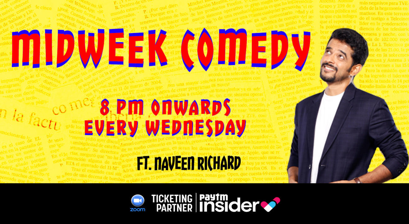 Midweek Comedy ft. Naveen Richard