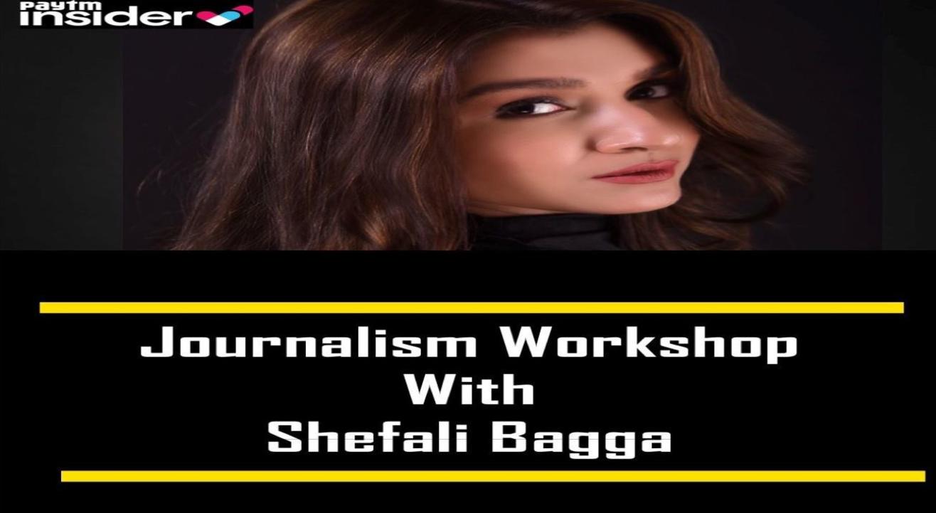 Online Journalism Workshop With Shefali Bagga