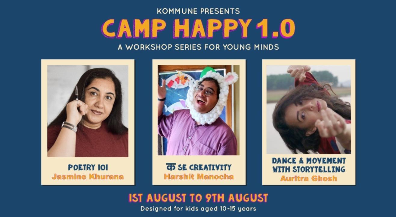 Camp Happy 1.0 - A Workshop Series  for Kids || Kommune