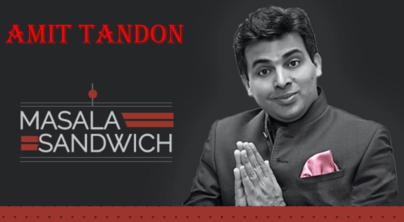 Masala Sandwich - Stand up Comedy by Amit Tandon