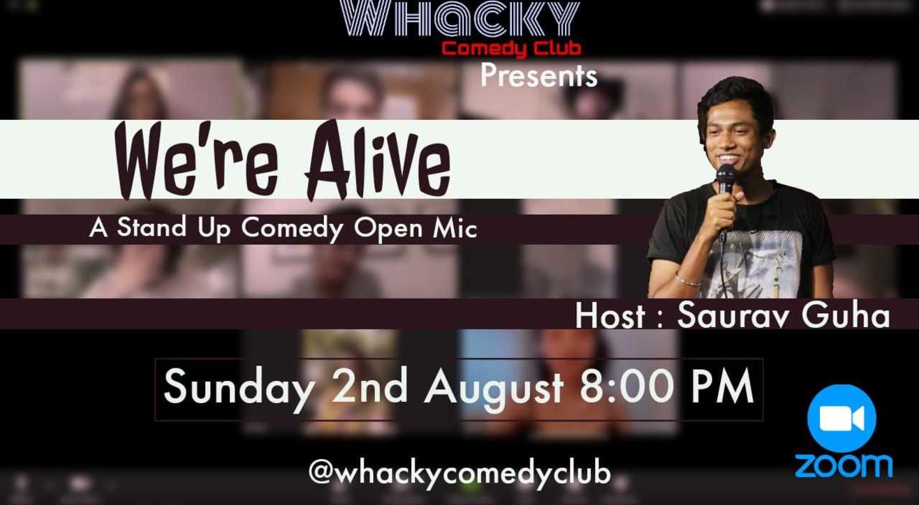 We're Alive - A Stand-up Comedy Open Mic