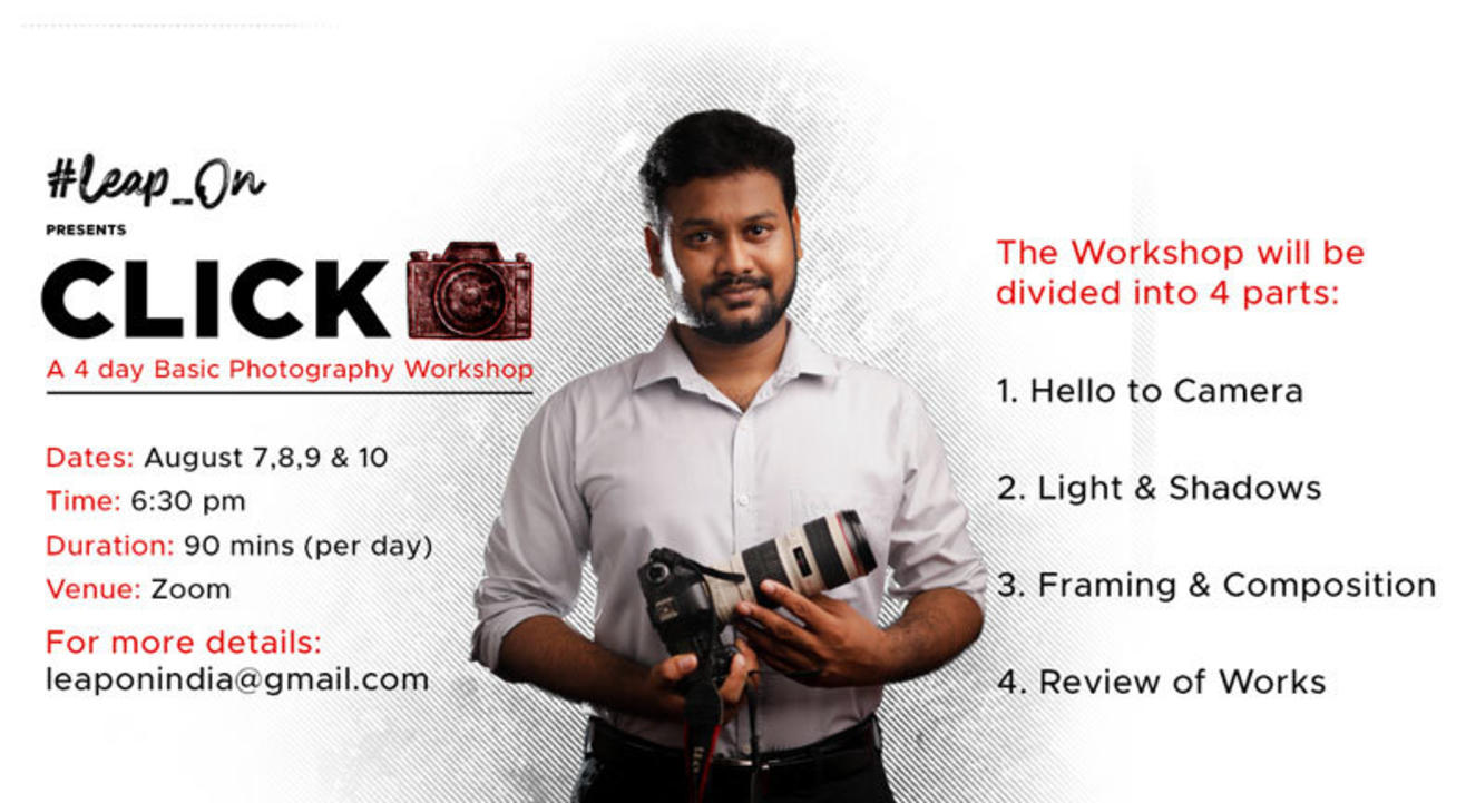 "Click" with Arul Anand Sura; A 4 day Basic Photography Workshop