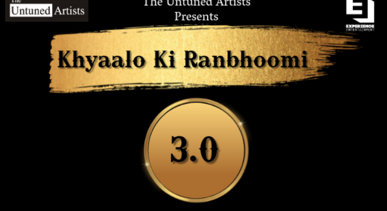 Khyaalo Ki Ranbhoomi 3.0