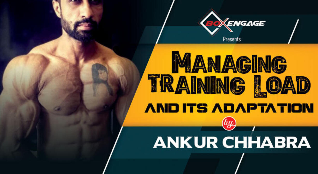 Managing Training Load and its Adaptation by Ankur Chhabra