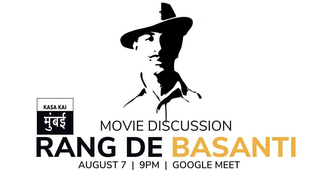 Movie Discussion on Rang De Basanti At Google Meet