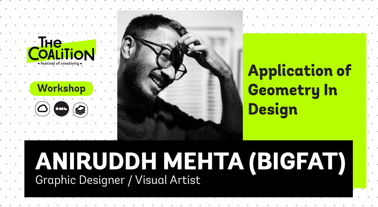 TC Workshop: Application of Geometry In Design with Aniruddh Mehta (bigfat)