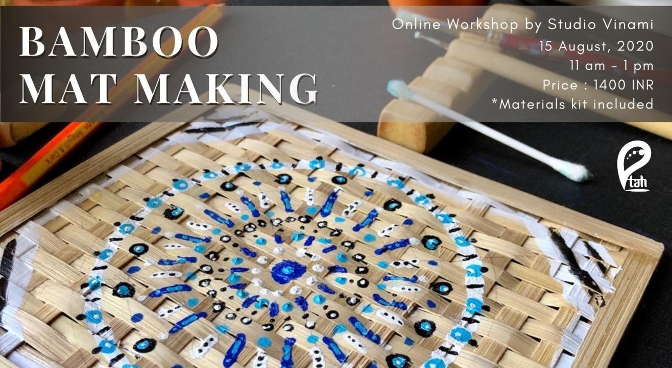 Bamboo Mat Making : Online Workshop