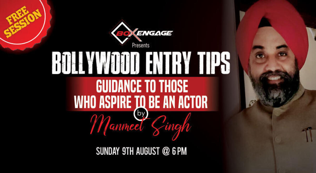 Bollywood Entry Tips by Manmeet Singh