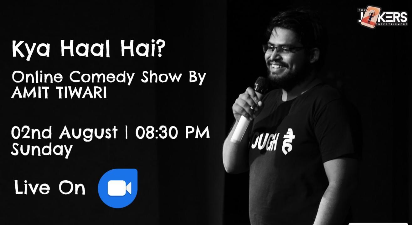 Kya Haal Hai-Comedy Show