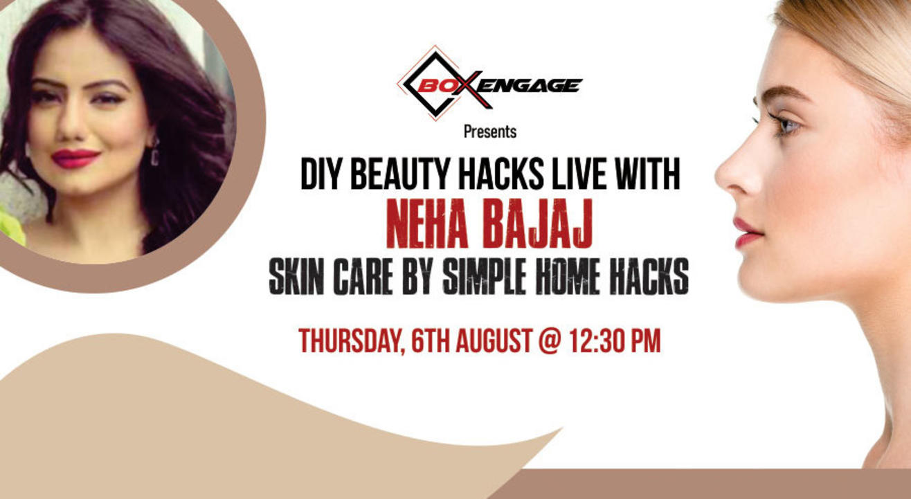 DIY Beauty Hacks LIVE with Neha Bajaj