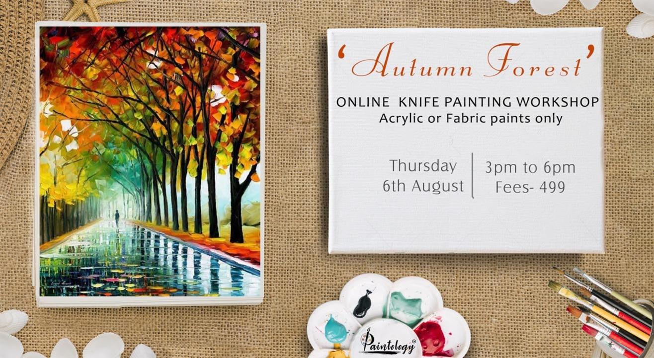  ‘Autumn Forest’ Knife painting workshop by Paintology