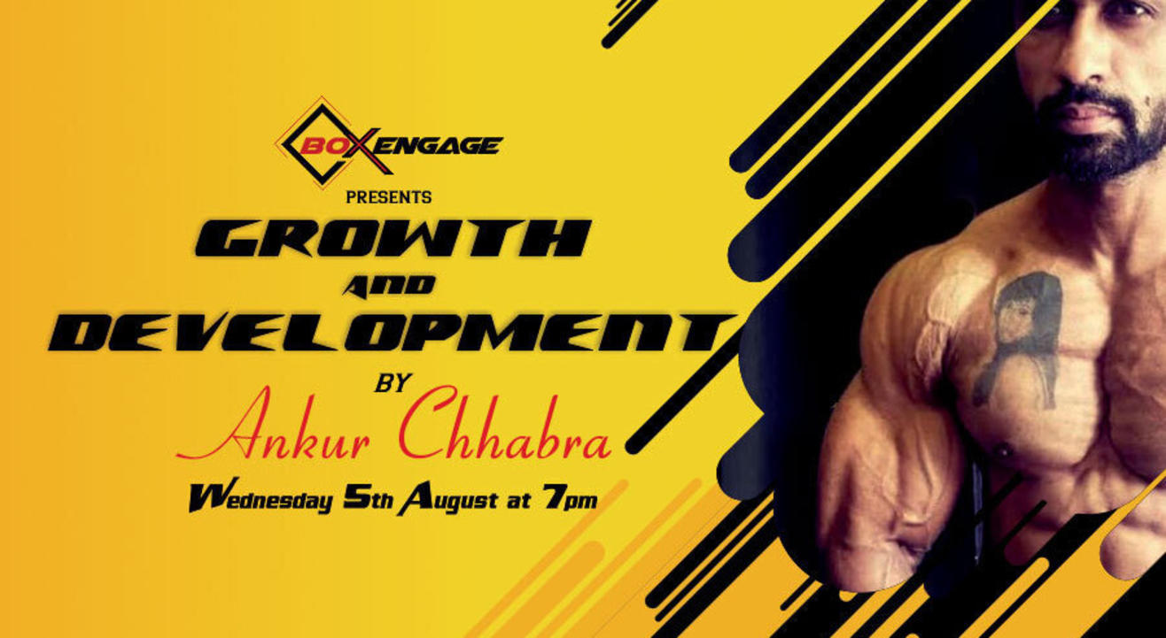 Growth and Development by Ankur Chhabra