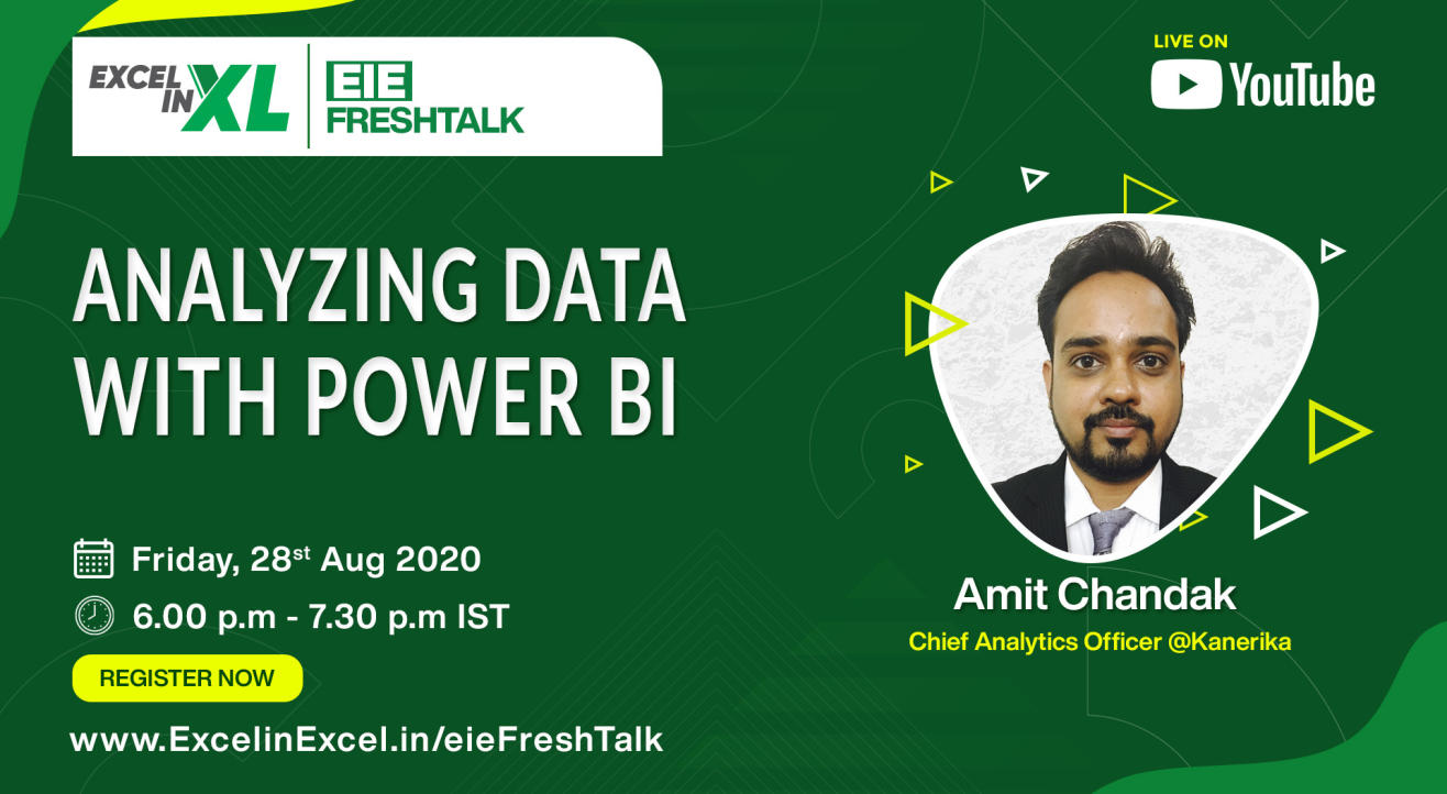 Analyzing Data with Power BI by Amit Chandak | #EiEFreshTalk by Excel in Excel