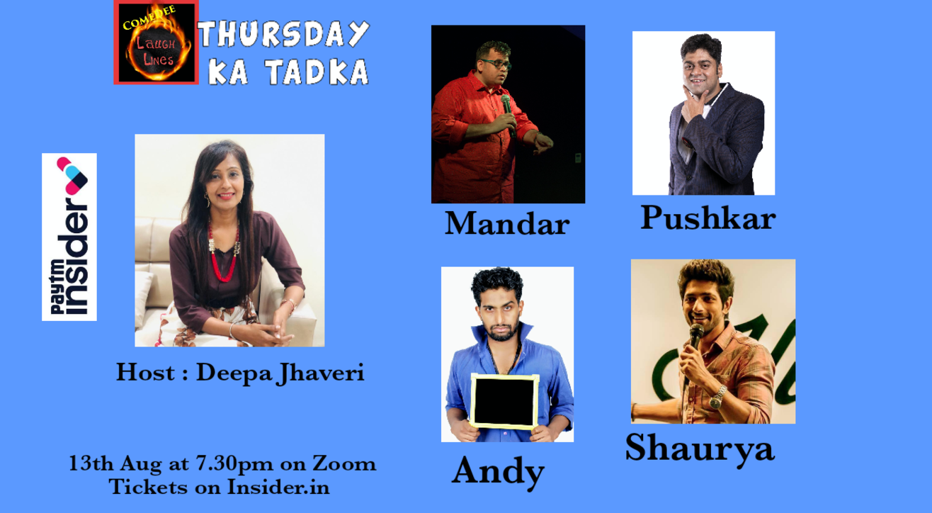 COMEDEE LAUGH LINES presents Thursday ka Tadka 