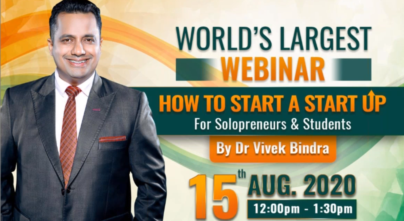 Worlds Largest Webinar: How to Start a Start-Up by Dr. Vivek Bindra