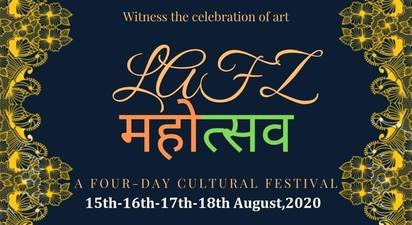 LAFZ महोत्सव I Annual Cultural Festival I 15th to 18th August I RLM