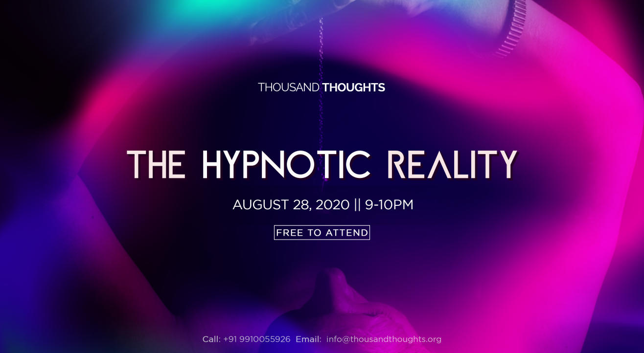 The Hypnotic Reality