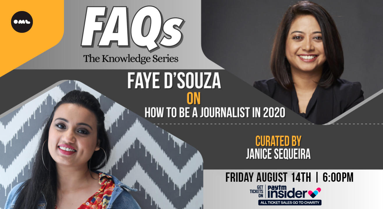 FAQs - The Knowledge Series | Faye D'Souza with Janice Sequeira on How to be a Journalist in 2020