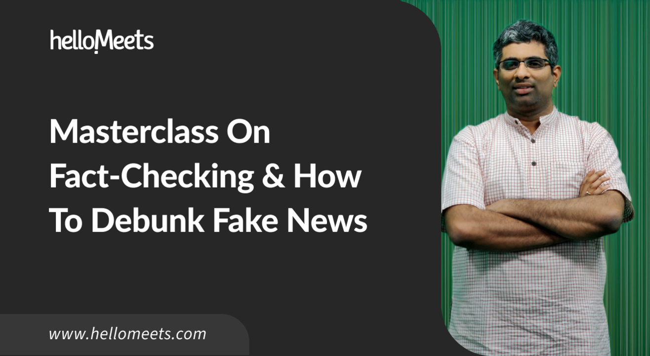 Masterclass on Fact-Checking & How To Debunk Fake News