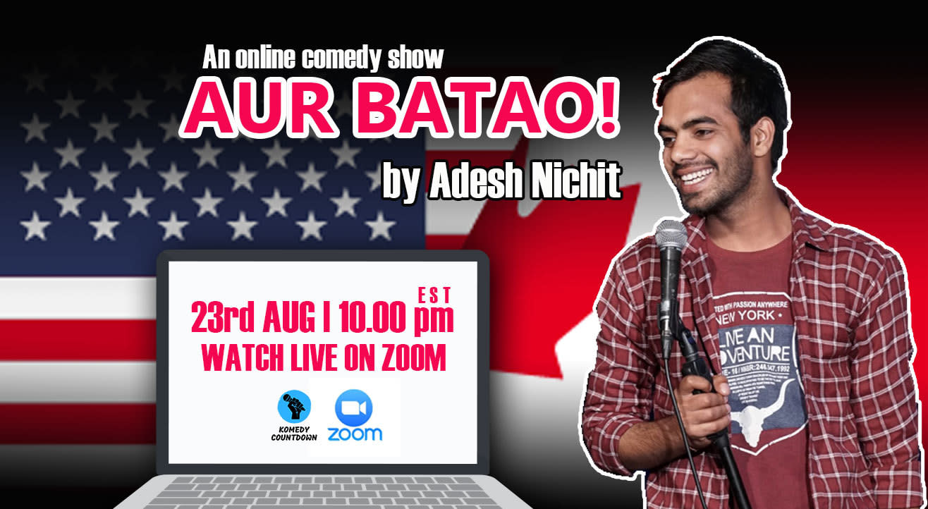 Aur Batao! - An online comedy show by Adesh Nichit