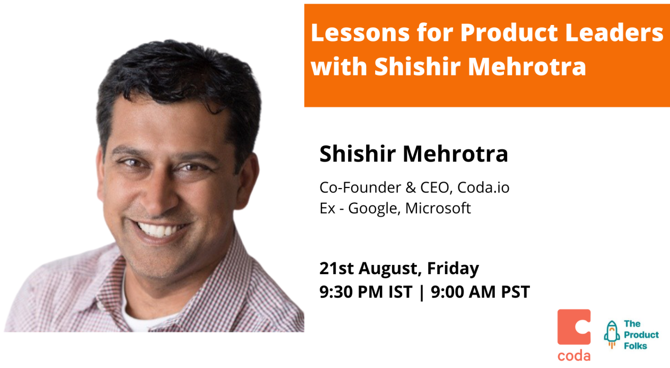 Lessons for Product Leaders with Shishir Mehrotra | The Product Folks