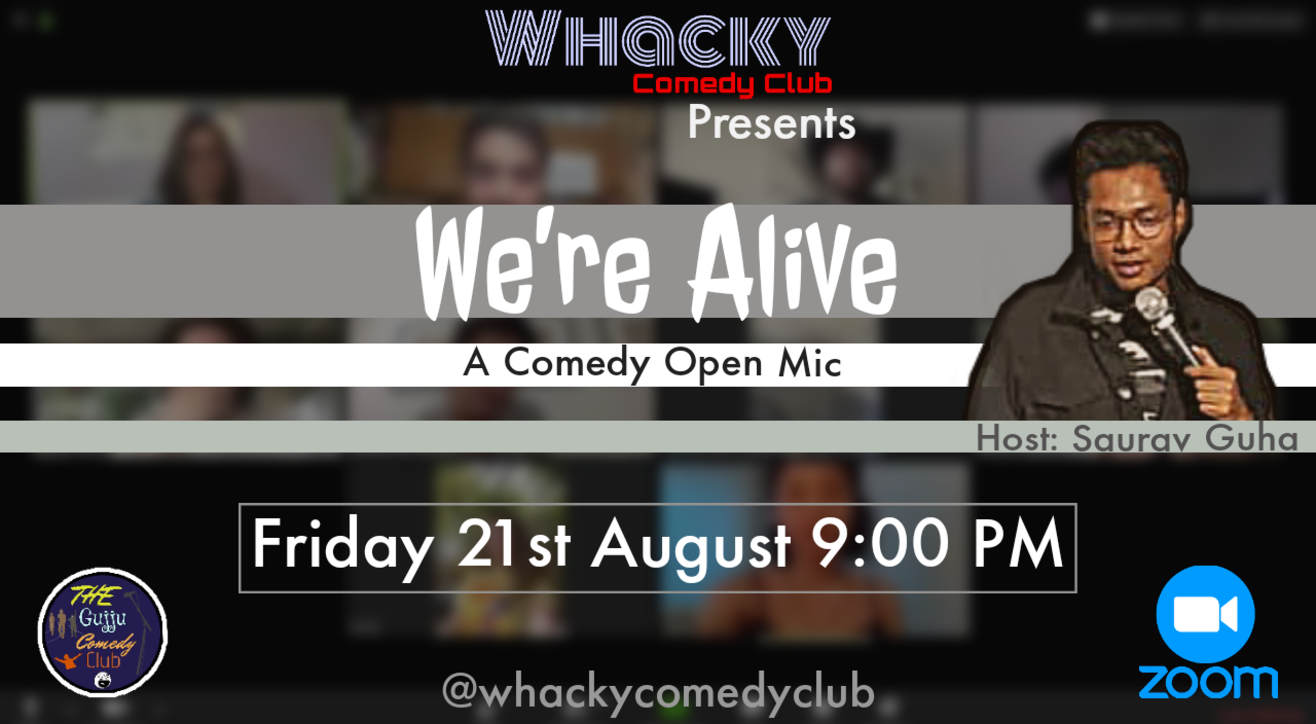 We're Alive - A Comedy Open Mic