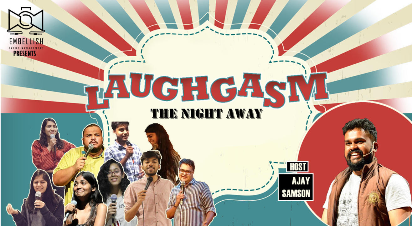 LAUGHGASM- The night away | A HINGLISH OPENMIC | Embellish events