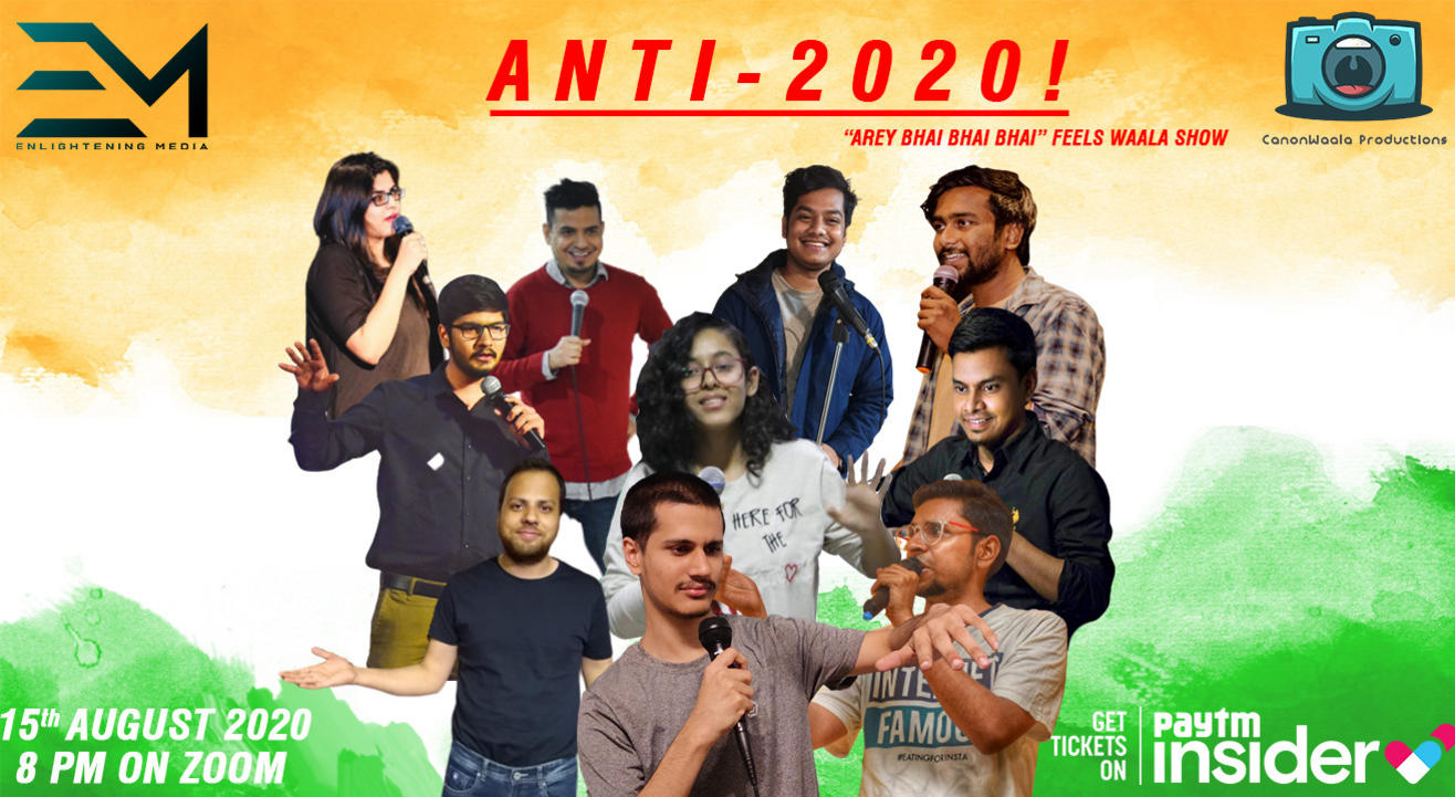 A N T I  - 2020 : An INDEPENDENCE DAY SPECIAL COMEDY SHOW