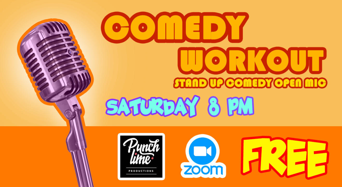 Comedy Workout Open Mic - Saturday