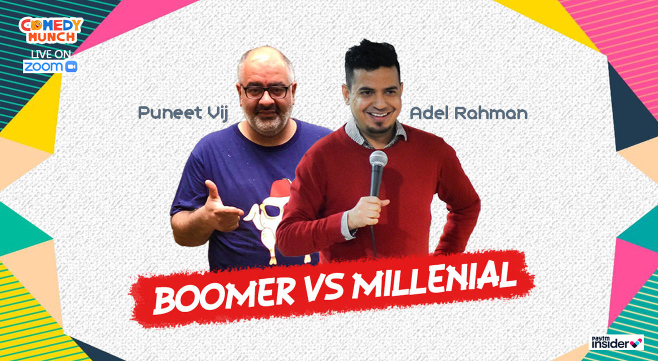 Comedy Munch: Boomer v/s Millennial ft Puneet & Adel