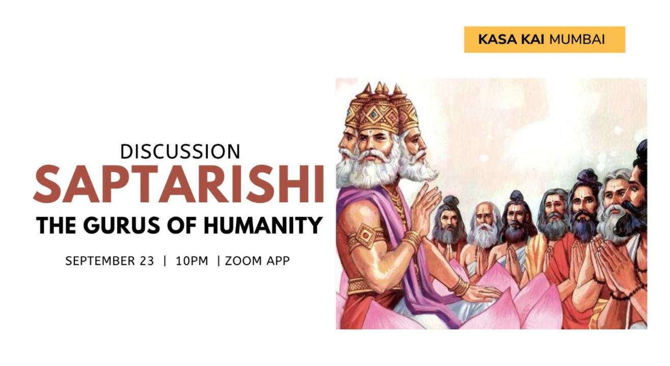 Discussion on Saptarishi - The Gurus Of Humanity At Zoom App