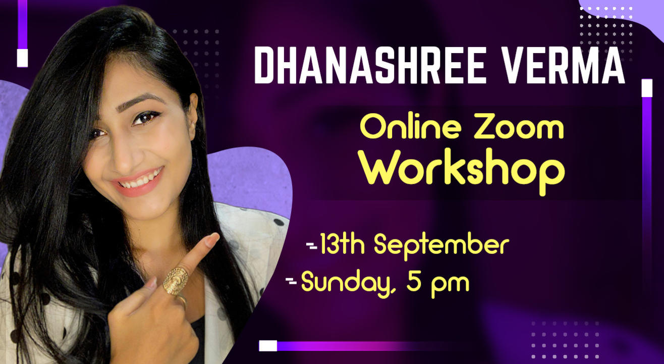 Dance Workshop with Dhanashree Verma