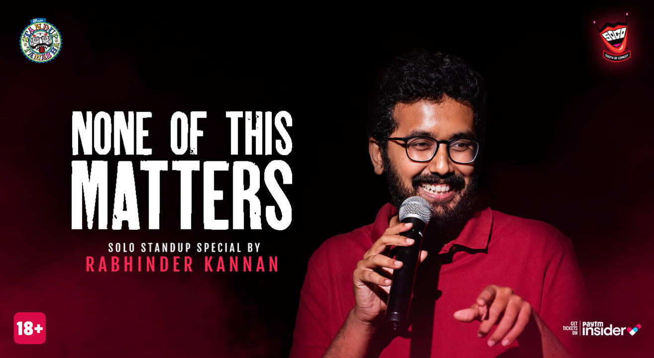 None Of This Matters by Rabhinder Kannan