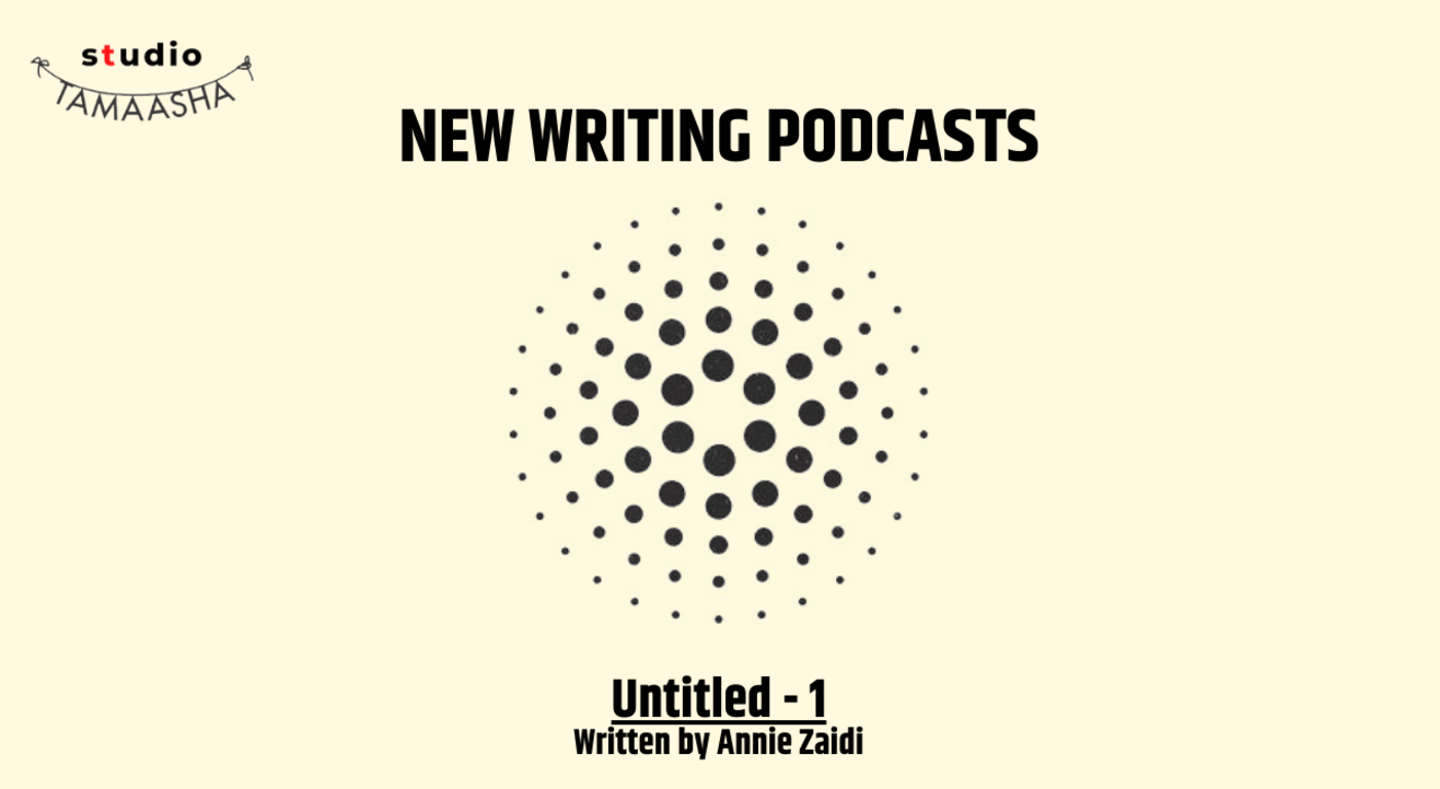 NEW WRITING PODCASTS: Untitled 1 - Sign up for updates