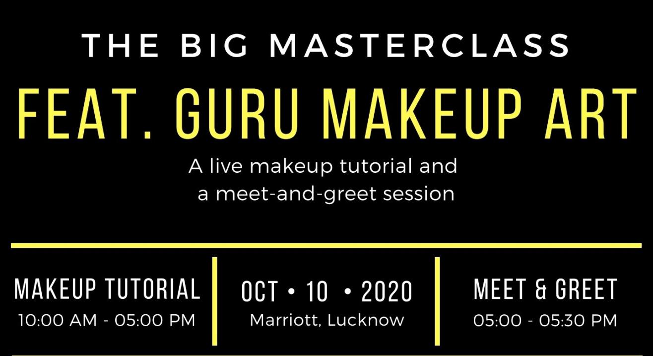 The Big Masterclass Feat. Guru Make Up Art