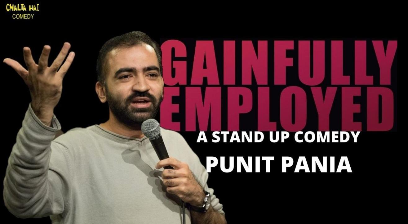 Gainfully Employed - Punit Pania