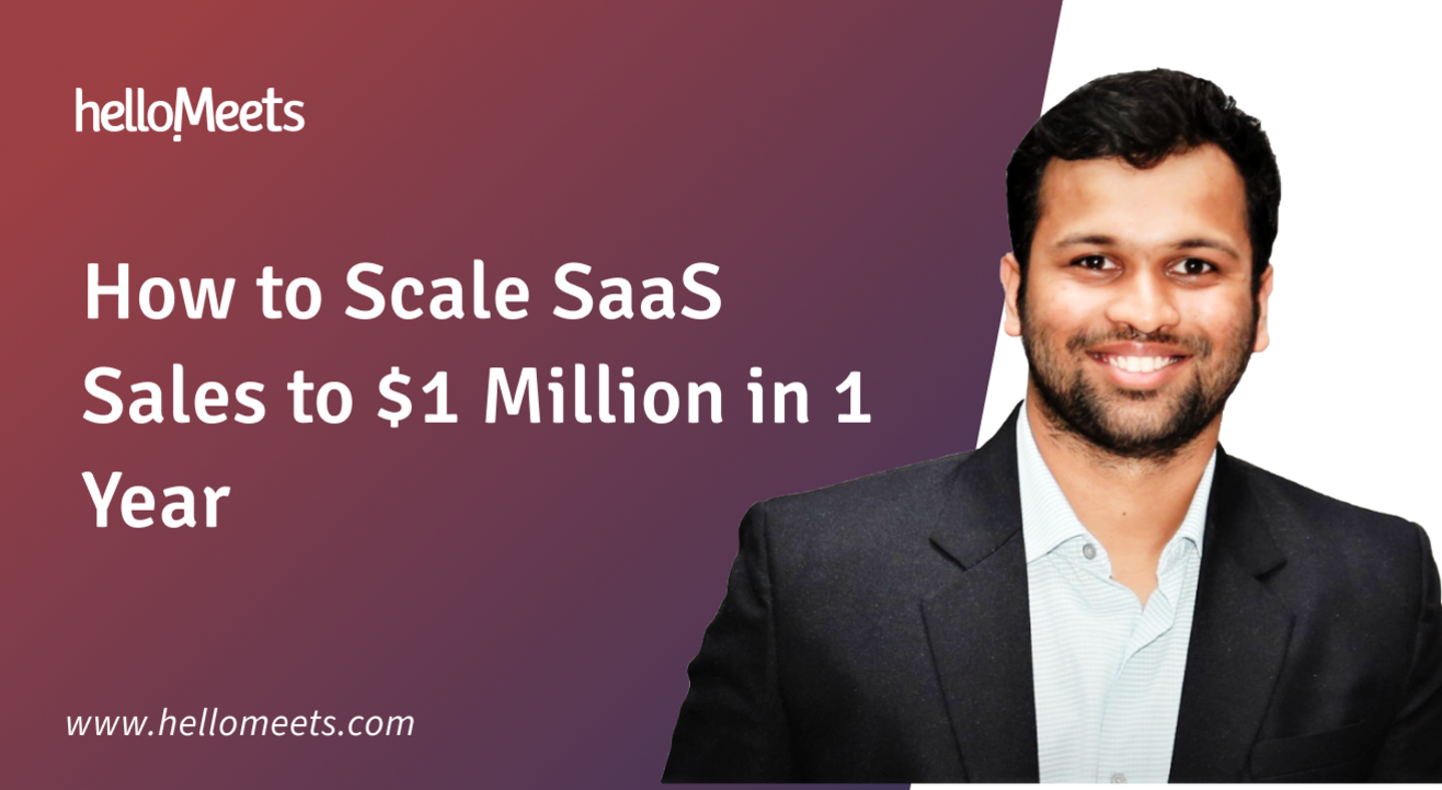 How to Scale SaaS Sales to $1 Million in 1 Year