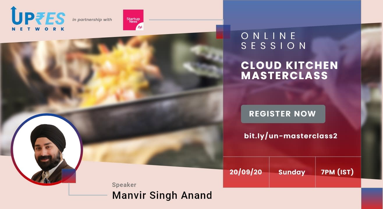 Masterclass on Cloud Kitchen Startup - Manvir Singh Anand | UPRES | Startups.fyi