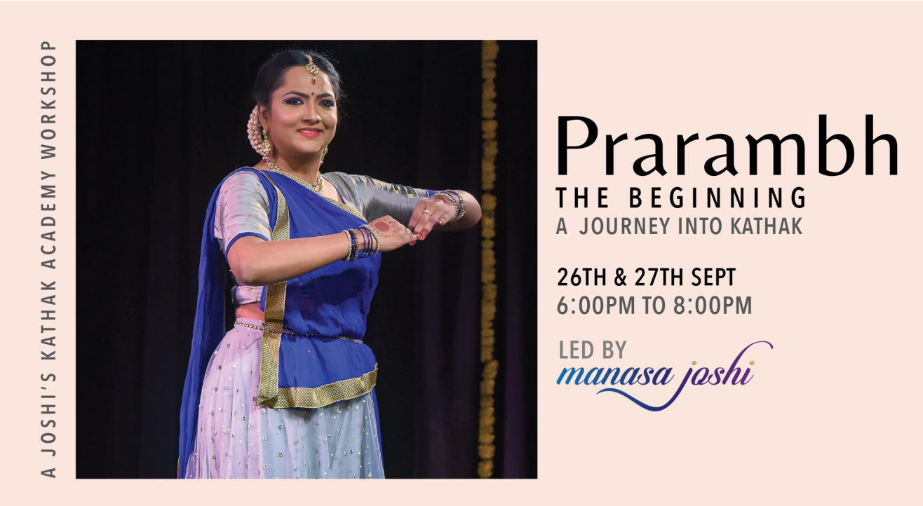 Prarambh - A Journey into Kathak - An Online Workshop