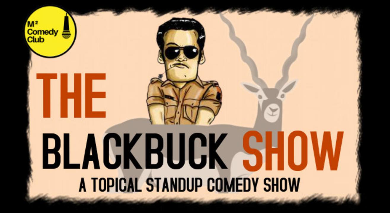 THE BLACKBUCK SHOW By M²CC