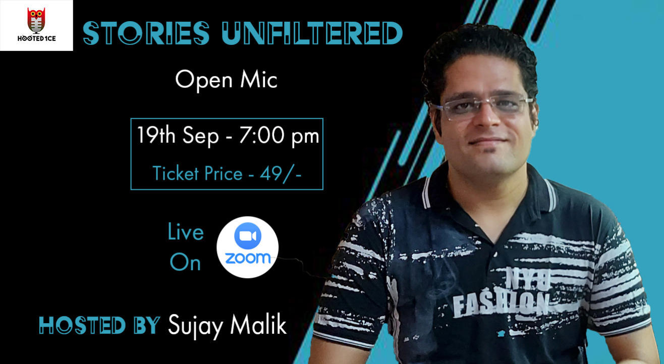 Stories Unfiltered Open Mic ft.  Sujay Malik