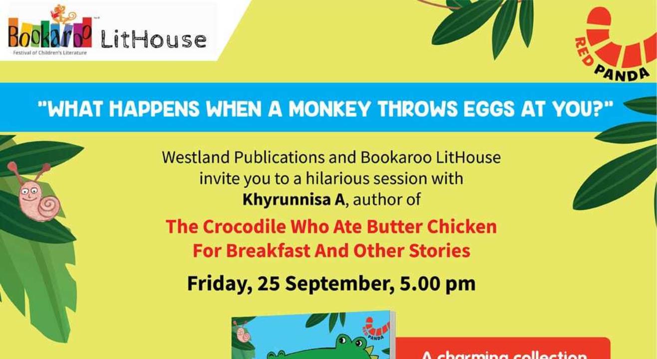 The Crocodile who Ate Butter Chicken for Breakfast and other Stories