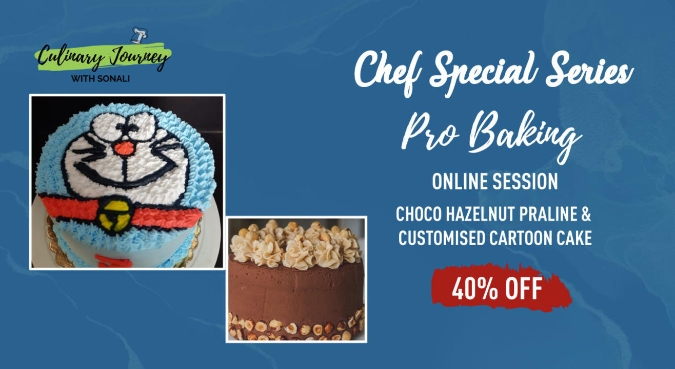 Hazelnut Praline Cake & Customised Cartoon Cake - Culinary Journey with Sonali