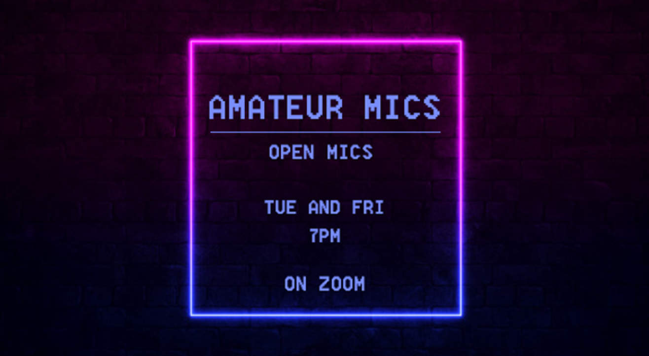 Amateur mics Open mic